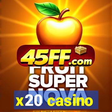 x20 casino
